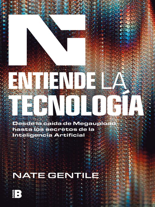 Title details for Entiende la tecnología by Nate Gentile - Available